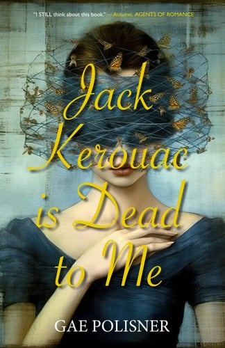 Jack Kerouac is Dead to Me