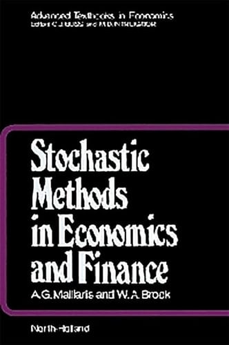 Stochastic Methods in Economics and Finance (Advanced Textbooks in Economics)