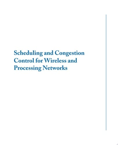 Scheduling and Congestion Control for Wireless and Processing Networks