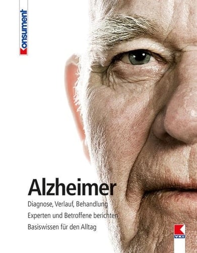 Alzheimer Diagnose, Verlauf, Behandlung