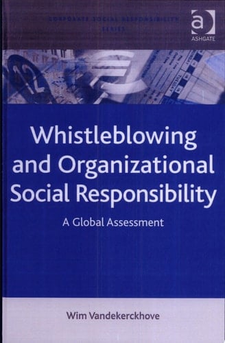 Whistleblowing and Organizational Social Responsibility A Global Assessment