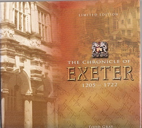Chronicle of Exeter, 1205 - 1722