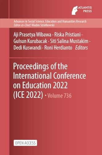 Proceedings of the International Conference on Education 2022 (ICE 2022)