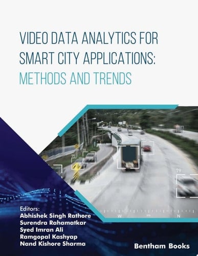 Video Data Analytics for Smart City Applications: Methods and Trends: Volume 1