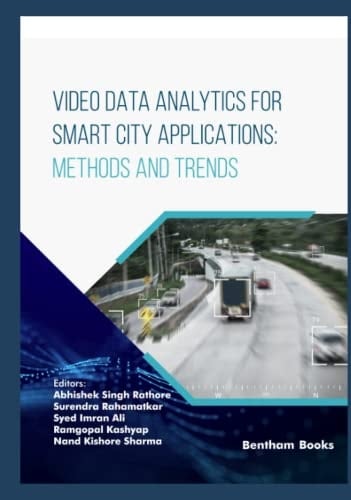Video Data Analytics for Smart City Applications Methods and Trends