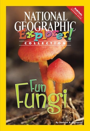 Explorer Books (Pathfinder Science: Habitats): Fun Fungi