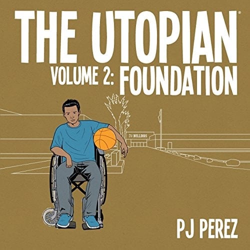 The Utopian, Vol. 2 Foundation