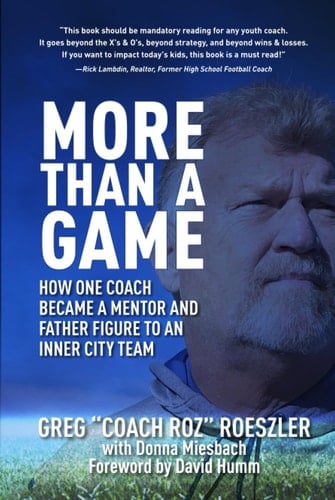 More than a Game: How One Coach Became a Mentor and Father Figure to an Inner City Team