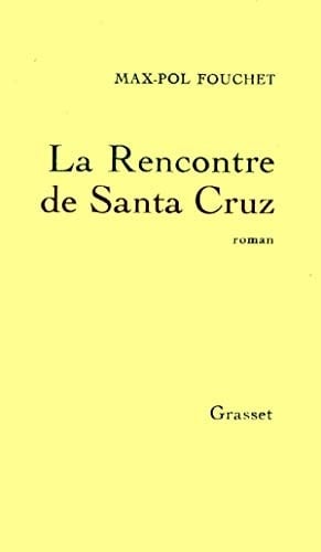 La rencontre de Santa-Cruz roman