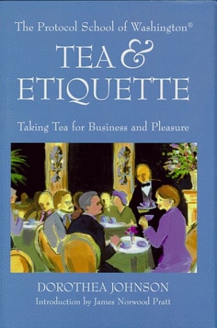 TEA AND ETIQUETTE (Capital Lifestyles)