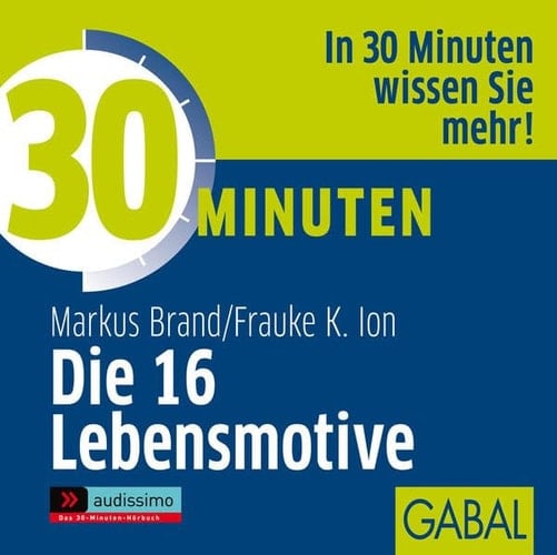 30 Minuten Die16 Lebensmotive