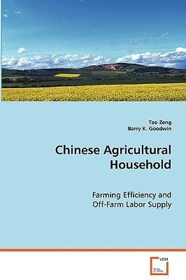 Chinese Agricultural Household: Farming Efficiency and Off-Farm Labor Supply