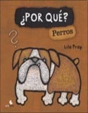 ¿Por qué? perros