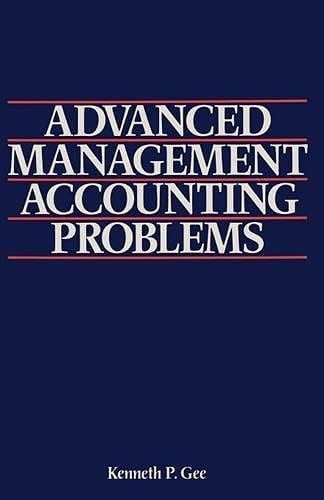 Advanced Management Accounting Problems