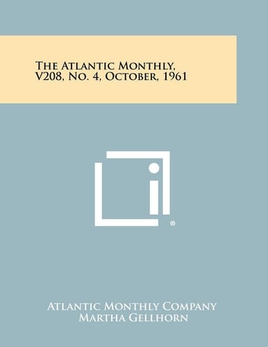 The Atlantic Monthly, V208, No. 4, October, 1961