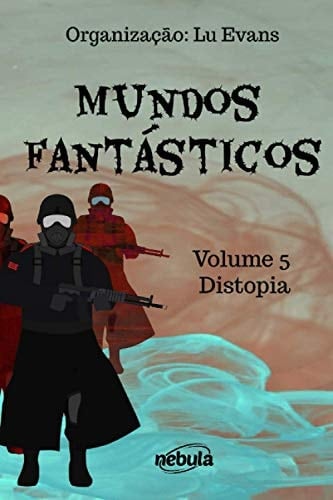 Distopia Coleção Mundos Fantásticos - Volume 5