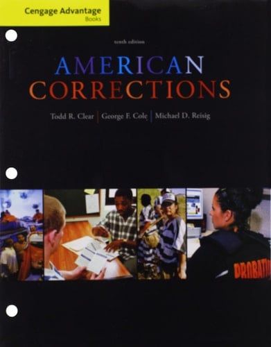 Bundle: Cengage Advantage Books: American Corrections, 10th + MindTap Criminal Justice, 2 terms (12 months) Printed Access Card