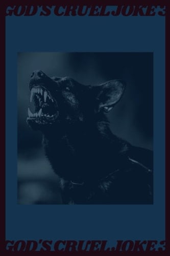 God's Cruel Joke Literary Magazine: Issue Three