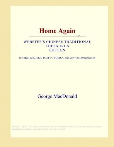 Home Again (Webster's Chinese Traditional Thesaurus Edition)