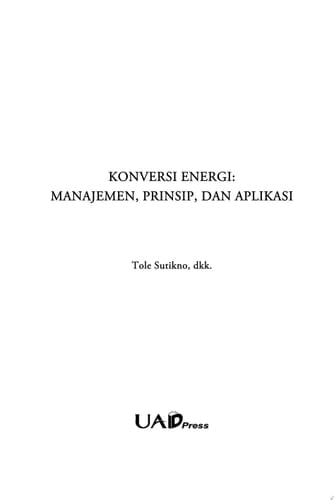 KONVERSI ENERGI: MANAJEMEN, PRINSIP, DAN APLIKASI
