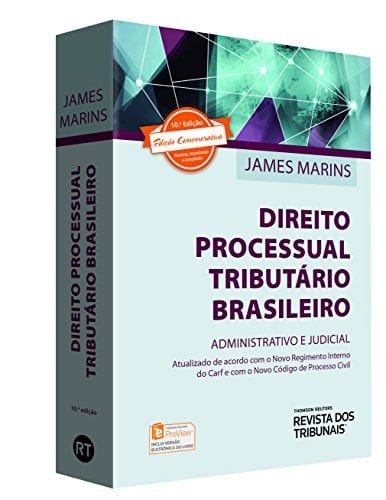 Direito Processual Tributario Brasileiro: Administrativo e Judicial