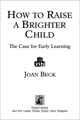 How to Raise a Brighter Child