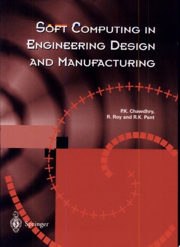 Soft Computing in Engineering Design and Manufacturing