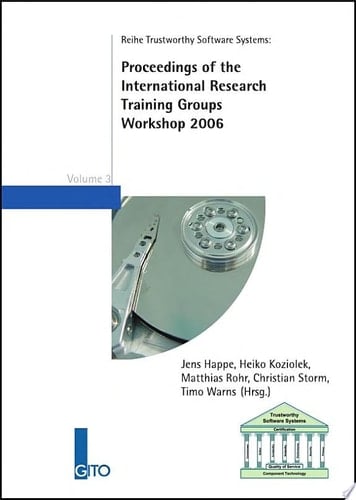 Proceedings of the International Research Training Groups Workshop 2006 6 - 8th November 2006, Dagstuhl