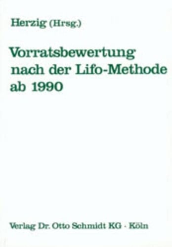 Vorratsbewertung nach der Lifo-Methode ab 1990