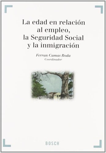La edad en relación al empleo, la seguridad social y la inmigración