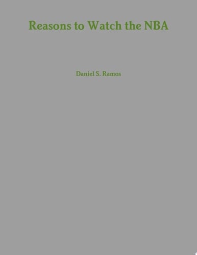 Reasons to Watch the NBA