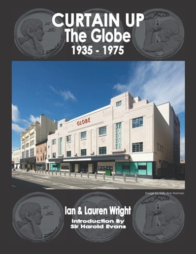 Curtain Up: Globe Theatre 1935-1975