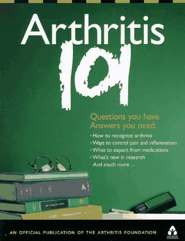 Arthritis 101 Answers to Your Questions about Arthritis