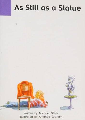 As Still as a Statue