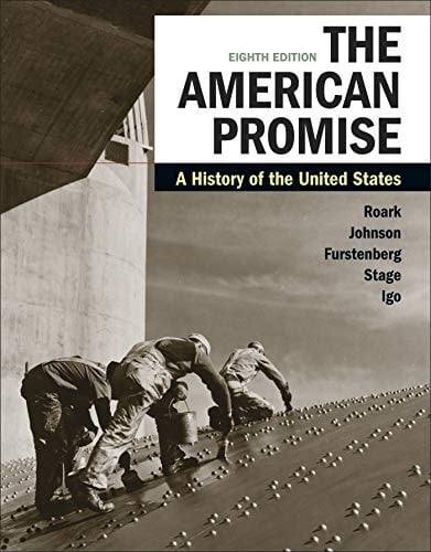 The American Promise A History of the United States