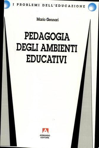 Pedagogia degli ambienti educativi