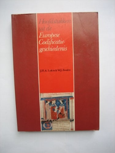 Hoofdstukken uit de Europese codificatiegeschiedenis