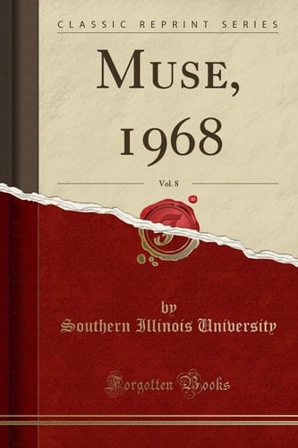 Muse, 1968, Vol. 8 (Classic Reprint)