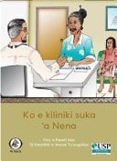 Ko E Kiliniki Suka 'a Nena