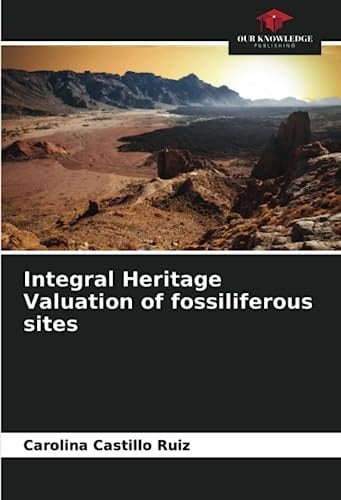 Integral Heritage Valuation of fossiliferous sites