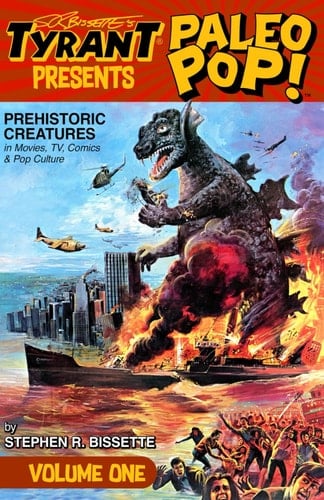 SR Bissette’s TYRANT® presents Paleo Pop™: Volume One