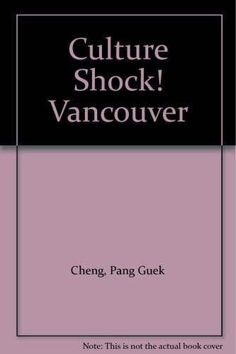 Culture Shock! Vancouver