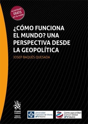 ¿Cómo funciona el mundo? una perspectiva desde la geopolítica