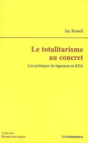 Le totalitarisme au concret les politiques du logement en RDA