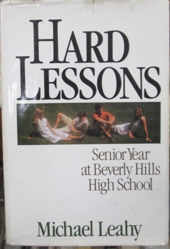 Hard Lessons Senior Year at Beverly Hills High School