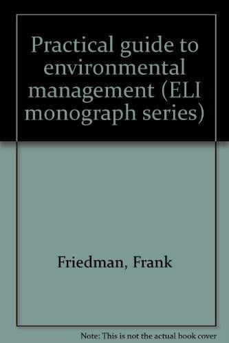Practical guide to environmental management (ELI monograph series)