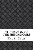 The Cavern of the Shining Ones