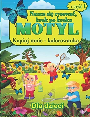 Naucz się rysowac, krok po kroku motyl Kopiuj mnie - kolorowanka Dla dzieci Kolorowanki dla dzieci Motyle