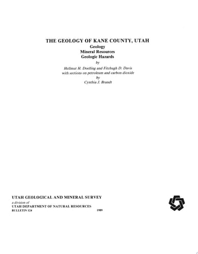 The Geology of Kane County, Utah Geology, Mineral Resources, Geologic Hazards