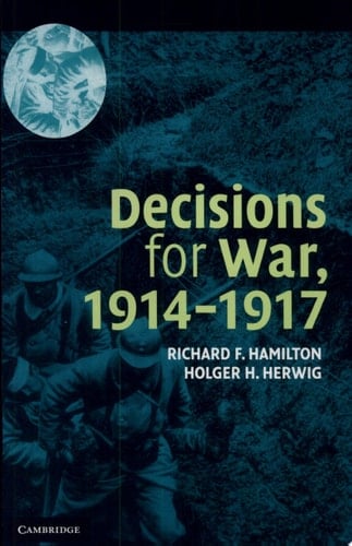 Decisions for War, 1914-1917